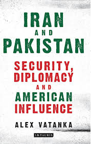 iran and pakistan: security, diplomacy and american influence